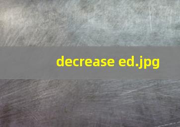 decrease ed